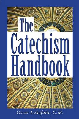The Catechism Handbook (Paperback)