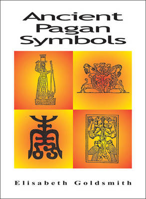 Ancient Pagan Symbols (Paperback)
