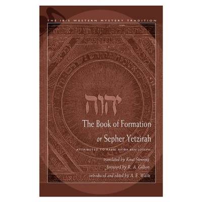 The Book of Formation or Sepher Yetzirah (Paperback)