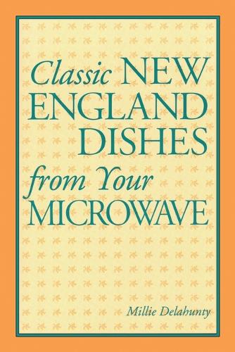 Classic New England Dishes from Your Microwave (Paperback)