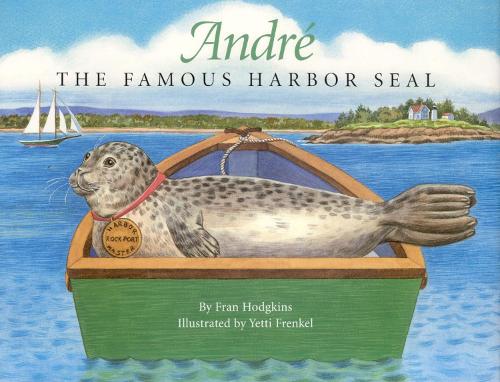 Andre the Famous Harbor Seal (Hardback)