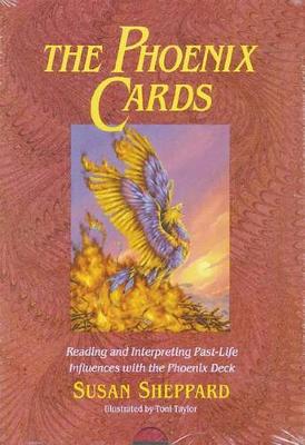 The Phoenix Cards: Reading and Interpreting Past-Life Influences with the Phoenix Deck