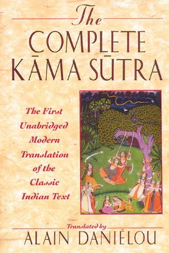 Kama Sutra: The First Unabridged Modern Translation of the Classic Indian Text (Paperback)