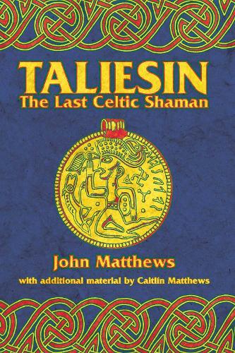 Taliesin: The Last Celtic Shaman (Paperback)