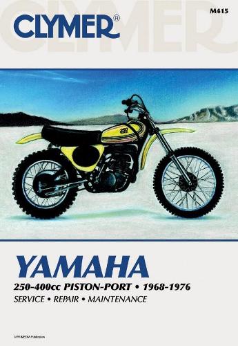 Yamaha 250-400cc Piston Port, 1968-76: Clymer Workshop Manual (Paperback)