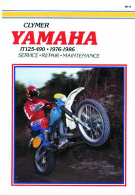 Yamaha IT125-490, 1976-86: Clymer Workshop Manual (Paperback)