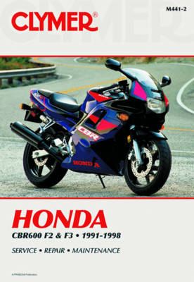 Honda CBR F2 And F3 1991-1998 (Paperback)