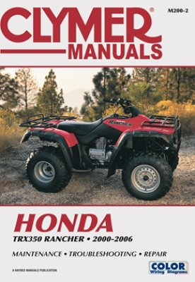 Honda Trx350 Rancher 2000-2006 (Clymer Motorcycle Repair) - Clymer Motorcycle Repair (Paperback)