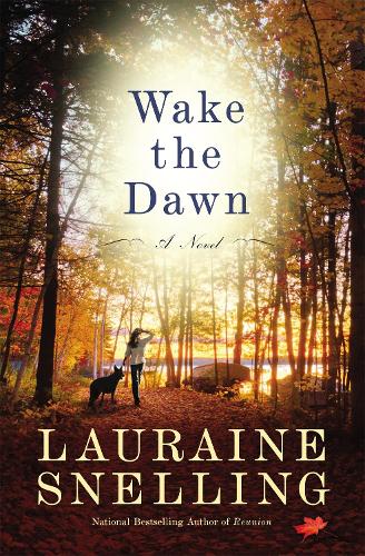 Wake the Dawn: A Novel (Paperback)