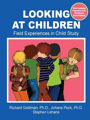 Looking at Children: Field Experiences in Child Study (Paperback)