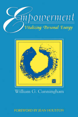 Empowerment: Vitalizing Personal Energy and Spirit (Paperback)