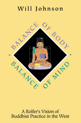 Balance of Body, Balance of Mind: Roifer's Vision of Buddhist Practice in the West (Paperback)