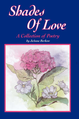Shades of Love: A Collection of Poetry (Paperback)