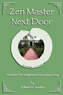 Zen Master Next Door (Hardback)