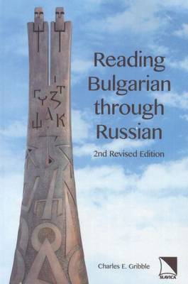 Reading Bulgarian Through Russian (Paperback)