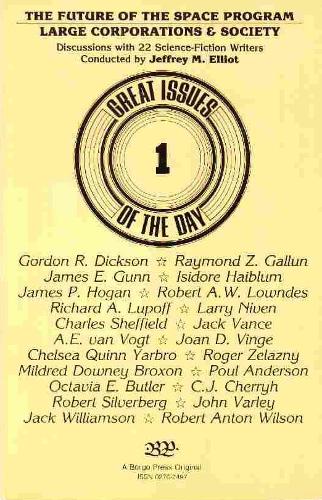 The Future of the Space Program: Discussions with 22 Science-Fiction Writers - Great Issues of the Day No. 1. (Paperback)