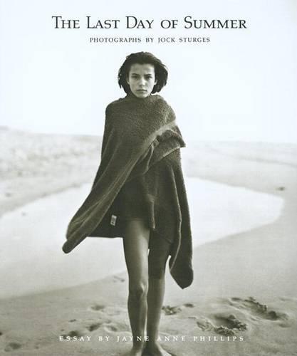 Jock Sturges: The Last Days of Summer: Photographs by Jock Sturges (Paperback)