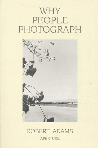 Why People Photograph (Paperback)