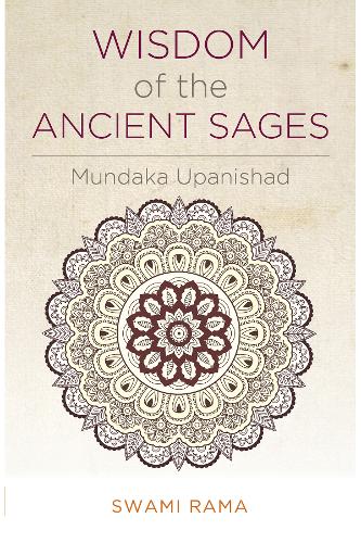 Wisdom of the Ancient Sages: Mundaka Upanishad (Paperback)