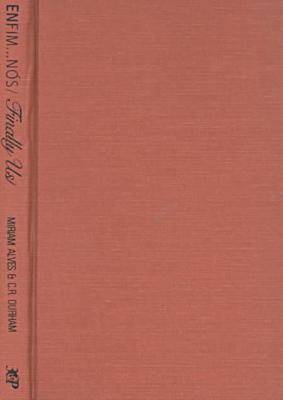 Finally...Us: Contemporary Black Brazilian Women Writers - Three Continents Press (Hardback)