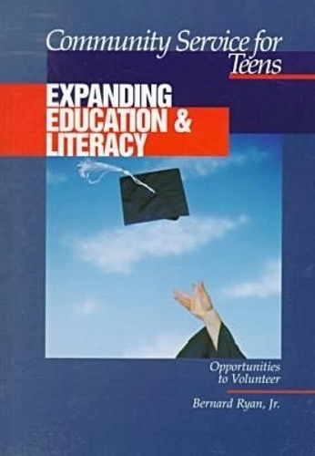 Community Service for Teens: Expanding Education and Literacy (Hardback)