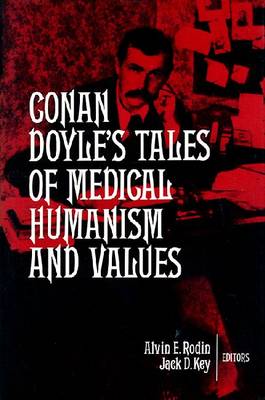 Conan Doyle's Tales of Medical Humanism and Values: Round the Red Lamp (Hardback)