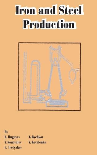 Iron and Steel Production (Paperback)
