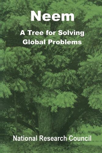 Neem: A Tree for Solving Global Problems (Paperback)