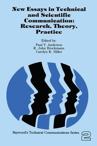 New Essays in Technical and Scientific Communication: Research, Theory, Practice (Paperback)