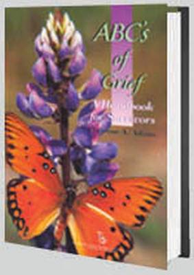 ABC's of Grief: A Handbook for Survivors (Paperback)