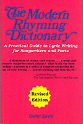 Modern Rhyming Dictionary: A Practical Guide To Lyric Writing For Songwriters and Poets (Revised Edition) (Paperback)
