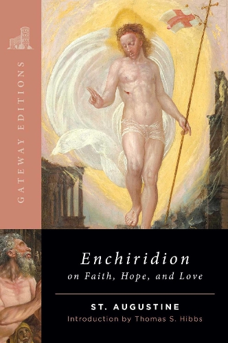 The Enchiridion on Faith, Hope and Love (Paperback)