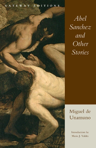 Abel Sanchez and Other Stories: UNA Historia De Pasion (Paperback)