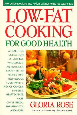 Low-fat Cooking for Good Health (Paperback)