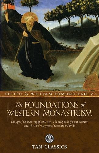 Foundations of Western Monasticism - Tan Classics (Paperback)