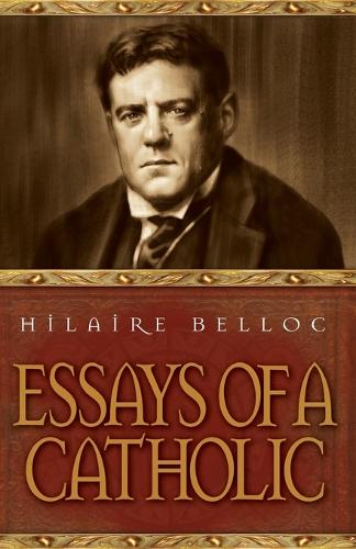 Essays of a Catholic (Paperback)