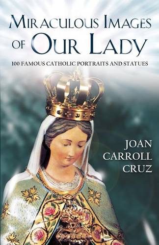 Miraculous Image of Our Lady (Paperback)