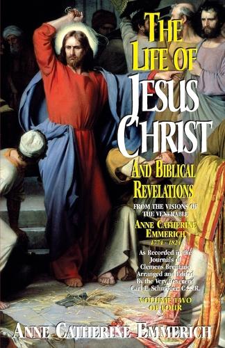 Life of Jesus Christ and Biblical Revelations, Volume 2 (Paperback)