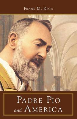 Padre Pio and America (Paperback)