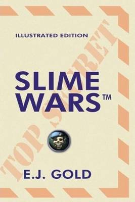 Slime Wars: Illustrated Edition (Paperback)