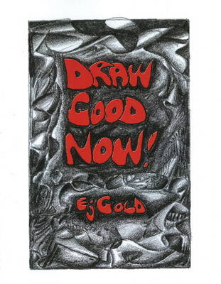 Draw Good Now (Paperback)