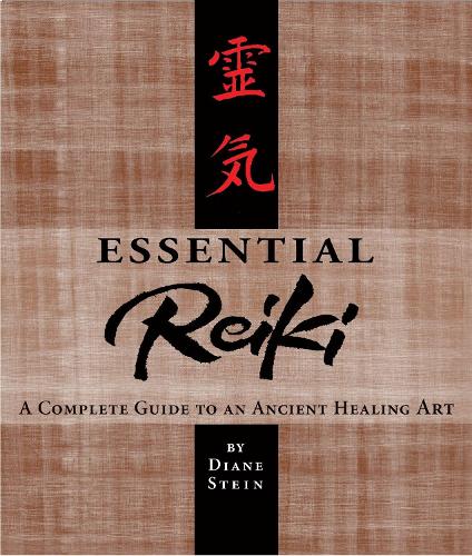 Essential Reiki: A Complete Guide to an Ancient Healing Art (Paperback)