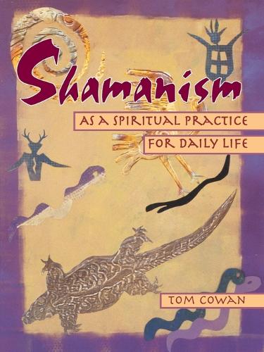 Shamanism As Spiritual Practice (Paperback)