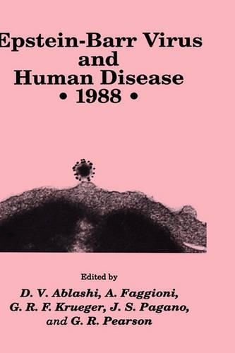 Epstein-Barr Virus and Human Disease * 1988 - Experimental Biology and Medicine 20 (Hardback)