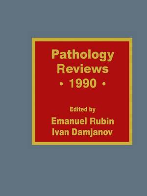 Pathology Reviews * 1990 (Hardback)