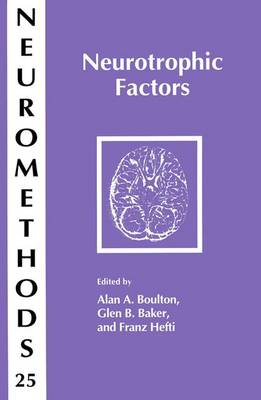 Neurotrophic Factors - Neuromethods 25 (Hardback)