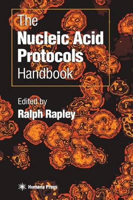 The Nucleic Acid Protocols Handbook (Hardback)