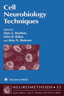 Cell Neurobiology Techniques - Neuromethods 33 (Hardback)