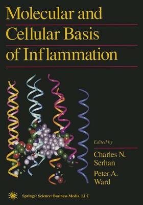 Molecular and Cellular Basis of Inflammation - Current Inflammation Research (Hardback)