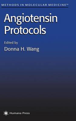 Angiotensin Protocols - Methods in Molecular Medicine 51 (Hardback)